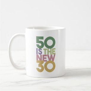 50 is the New 30 - 50th Birthday Gift Essential Coffee Mug
