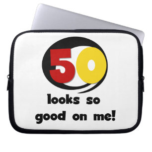 50 Looks So Good On Me T-shirts and Gifts Laptop Sleeve