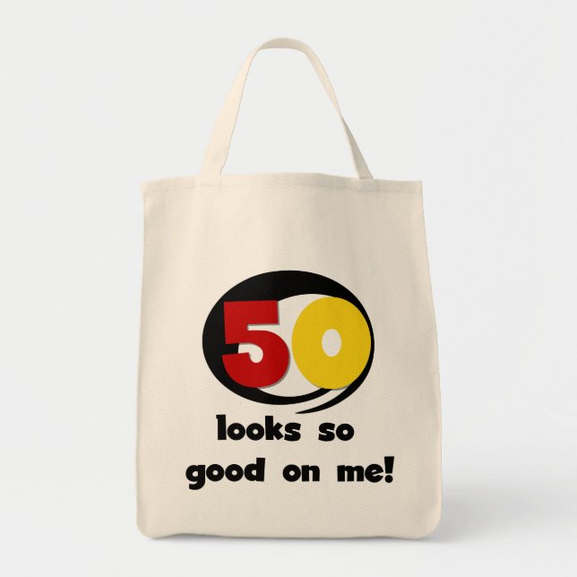 50 Looks So Good On Me T-shirts and Gifts Tote Bag (Front)