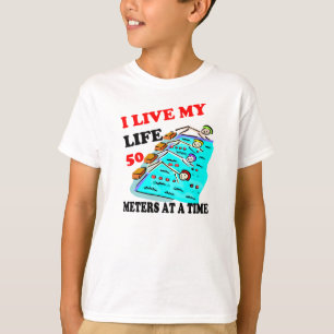 50 metres at a time T-Shirt