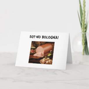 50? NO BOLOGNA CARD