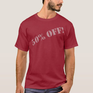 50% OFF! (Grey font-B) T-Shirt