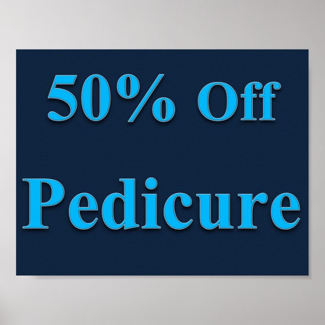 50% Off Pedicure Poster Matte (Front)