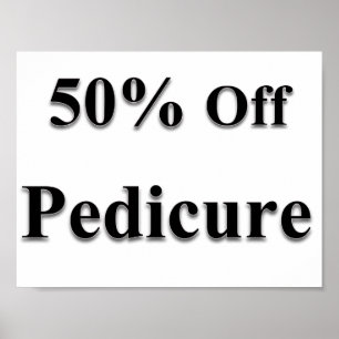 50% Off Pedicure Poster Matte