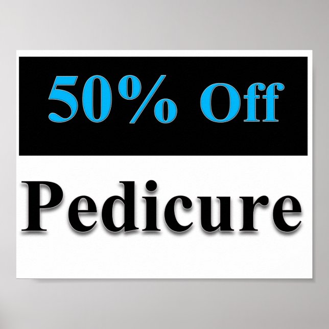 50% Off Pedicure Poster Matte (Front)