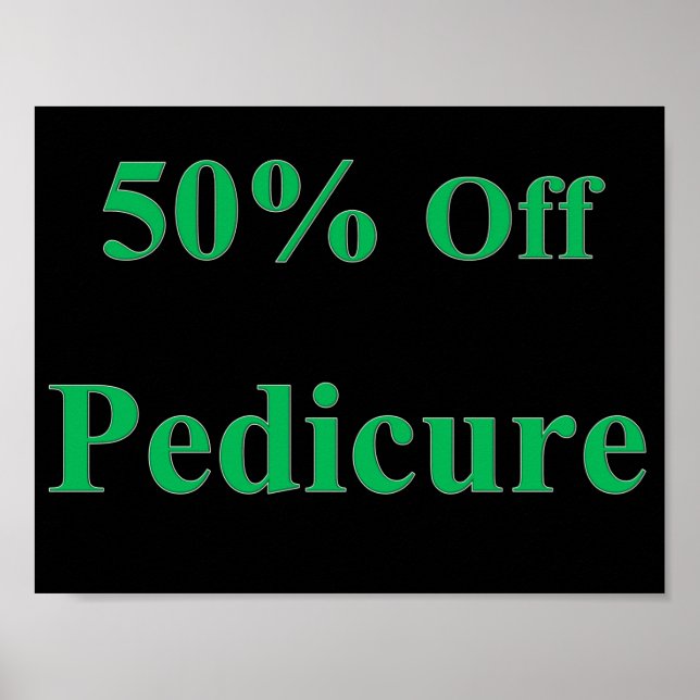50% Off Pedicure Poster Matte (Front)