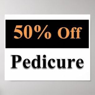 50% Off Pedicure Poster Matte