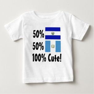 50% Salvadorian 50% Guatemalan 100% Cute Baby T-Shirt
