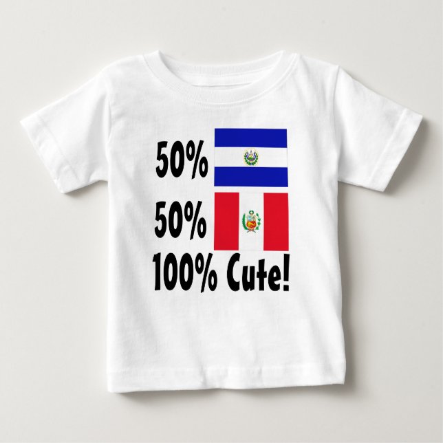 50% Salvadorian 50% Peruvian 100% Cute Baby T-Shirt (Front)