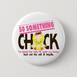 50-Something Chick 4 6 Cm Round Badge