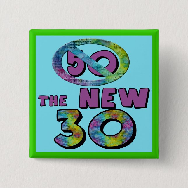50 The New 30 Birthday Favour Button (Front)