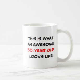 50-year-old2. awesp,e coffee mug