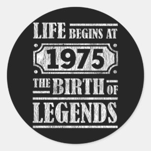 50 Year Old 1975 The Birth Of Legend 50th Birthday Classic Round Sticker