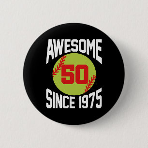 50 Year Old Awesome Since 1975 Softll 50th Birthda 6 Cm Round Badge