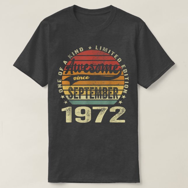 50 Year Old Gifts Awesome Since September 1972 50t T-Shirt (Design Front)
