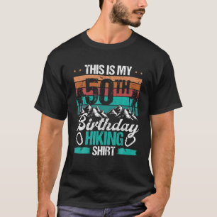 50 Year Old Hiker Vintage Mountains Hiking 50Th Bi T-Shirt