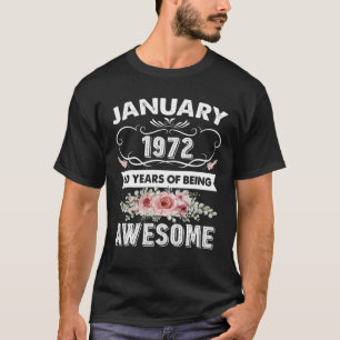 50 Year Old Made In January 1972 50Th Birthday Gif T-Shirt