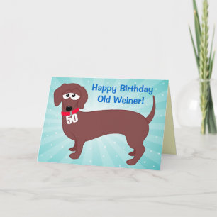 50 Year Old Weiner Card