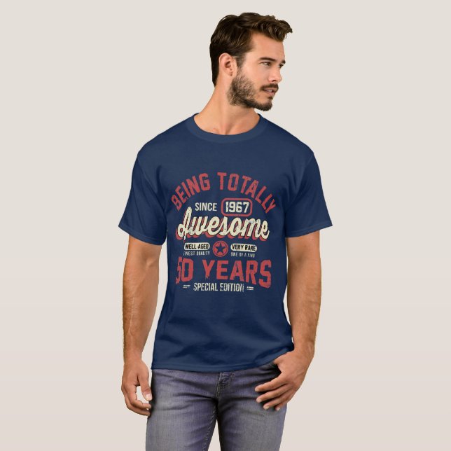 50 Years Being Totally Awesome T-Shirt (Front Full)