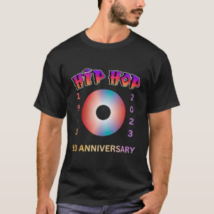 50 Years Hip Hop Vinyl Retro 50Th Anniversary Hip T-Shirt