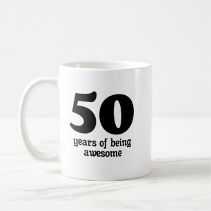 50 years of being awesome coffee mug