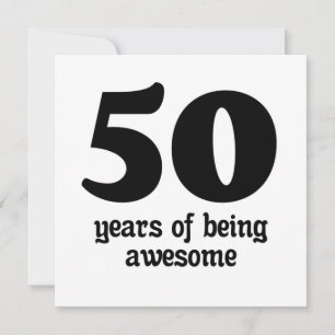 50 years of being awesome invitation