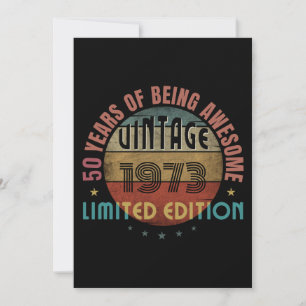 50 years of being awesome vintage 1973 custom invitation