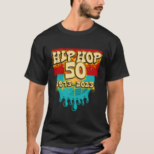 50 Years Of Hip Hop 50Th Anniversary Celebration T-Shirt