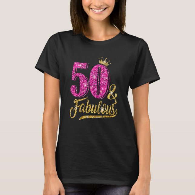 50 Years Old 50 & Fabulous 50th Birthday Pink Crow T-Shirt (Front)