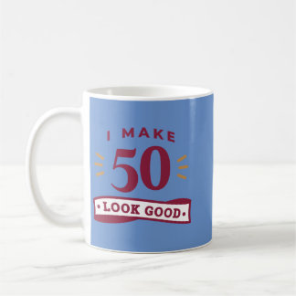 50 years old 50th birthday happy gift idea quote coffee mug