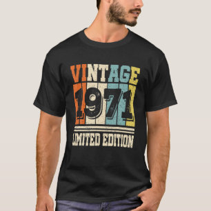 50 Years Old 50Th Birthday Vintage 1971 Limited Ed T-Shirt