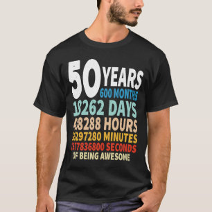50 Years Old 50th Birthday  Vintage 600 Months Day T-Shirt