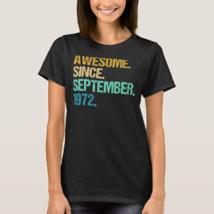50 Years Old Awesome Since September 1972 50th 3 T-Shirt