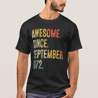 50 Years Old Awesome Since September 1972 50th Bir T-Shirt