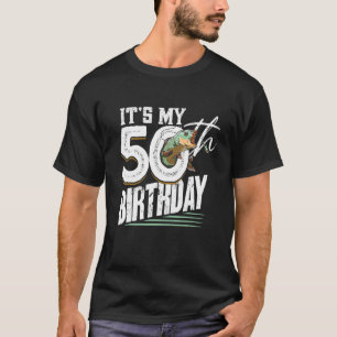 50 Years Old Fishing Fisherman Angler 50th Birthda T-Shirt