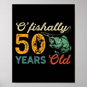 50 Years Old Fishing Gift 50th Birthday Cool Fifty Poster