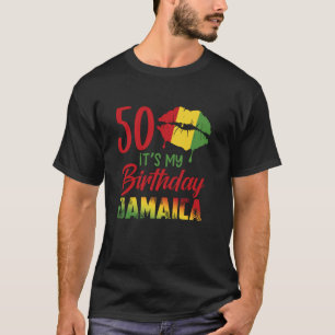 50 Years Old It s My Birthday Jamaica Birthday Tri T-Shirt
