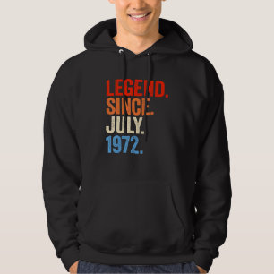 50 Years Old  Legend Since July 1972 50th Birthday Hoodie