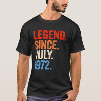 50 Years Old Legend Since July 1972 50th Birthday T-Shirt