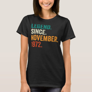50 Years Old  Legend Since November 1972 50th Birt T-Shirt