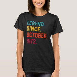 50 Years Old Legend Since October 1972 50th Birthd T-Shirt