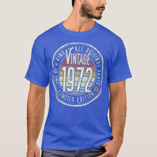 50 Years Old Vintage 1972 Limited Edition 50th Bir T-Shirt