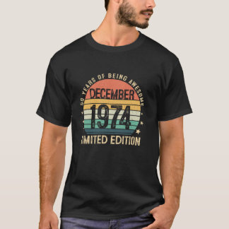 50 Years Old Vintage Born In December 1974 50th Bi T-Shirt