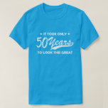 50 Years T-Shirt<br><div class="desc">Add some colour and character to your style with one of our many amazing t-shirts!</div>