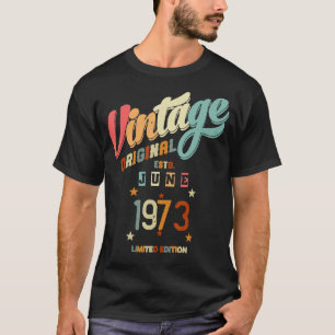 50 Years Vintage Limited Edition June 1973 50st Bi T-Shirt