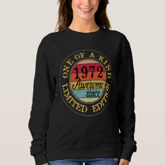 50 Ys Old Legend Since 1972 50th B Day Vintage Awe Sweatshirt
