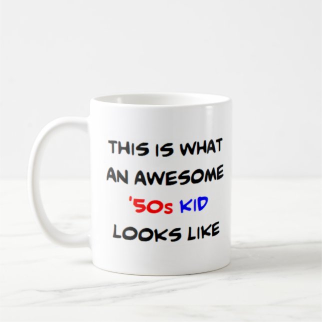 50s kid, awesome coffee mug (Left)