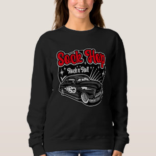 50s Sock Hop For Women Men Greaser Rockabilly Vint Sweatshirt