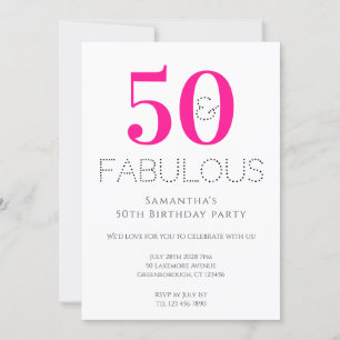 50th Birthday 50 and Fabulous Hot Pink Party Invitation