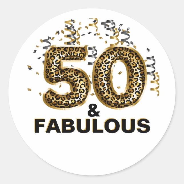 50th Birthday 50 and Fabulous Leopard Print  Classic Round Sticker (Front)